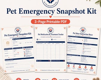 May include: A 3-page printable Pet Emergency Snapshot Kit PDF featuring a Pet Emergency Snapshot Kit page, a Pet Medication & Treatment Tracker page, and a Pet Sitter Instruction Sheet page, all with blue and red text and icons on white paper.