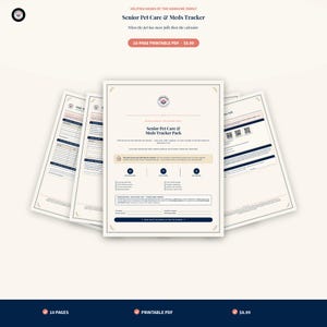 May include: A 10-page printable PDF titled Senior Pet Care & Meds Tracker by The Hansome Family. The document features a cream background with dark blue text, including sections for daily meds, health logs, and vet visits for senior pets.