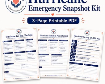 May include: A 3-page printable PDF Hurricane Emergency Snapshot Kit featuring a logo with a heart held by hands. The pages include a Hurricane Go-Bag Checklist, a Hurricane Shelter-in-Place Checklist, and a Hurricane Warning Do This Now guide.