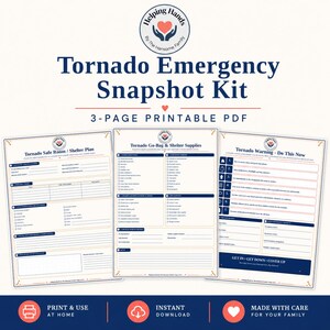 May include: A three-page Tornado Emergency Snapshot Kit printable PDF document. The pages feature checklists and plans titled Tornado Safe Room/Shelter Plan, Tornado Go-Bag & Shelter Supplies, and Tornado Warning - Do This Now with dark blue text.