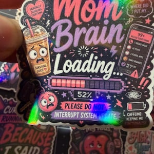 Mom Brain Loading Vinyl Stickers – Sarcastic Mom Life, Coffee Chaos, Overstimulated (15 Pack)