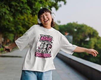 Camiseta divertida de ardilla con TDAH, camiseta con humor neurodivergente, regalo para mamás distraídas, ropa neurospicy
