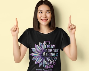 Camiseta de concienciación sobre el suicidio, Camiseta "Está bien si lo único que haces hoy es respirar", Camiseta de salud mental, Camiseta de concienciación, Regalo de autocuidado