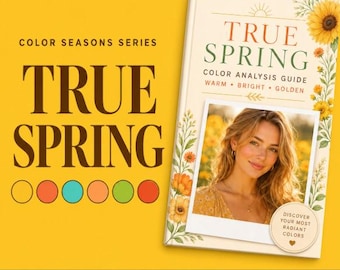 True Spring Color Analysis Guide | Seasonal Color Palette PDF | Wardrobe Makeup Outfit Colors Printable