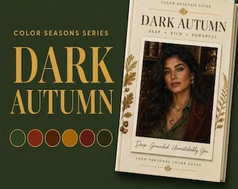 Dark Autumn Color Analysis Guide | Seasonal Color Palette PDF | Wardrobe Makeup Outfit Colors Printable