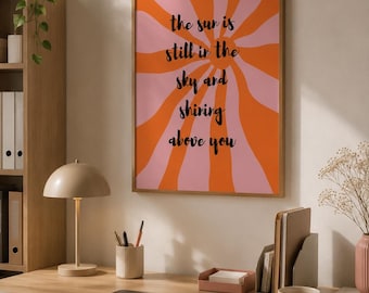 Carte ou affiche sur la dopamine « Le soleil brille encore dans le ciel au-dessus de vous »