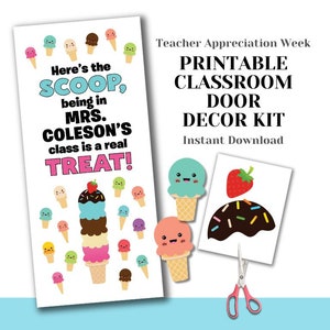 Op de afbeelding: Printbare klasdeurdecorset met een ijsje-thema. De set bevat een bord met de tekst "Here's the scoop, being in Mrs. Coleon's class is a real treat!" en verschillende ijshoorntjes-uitknipsels.