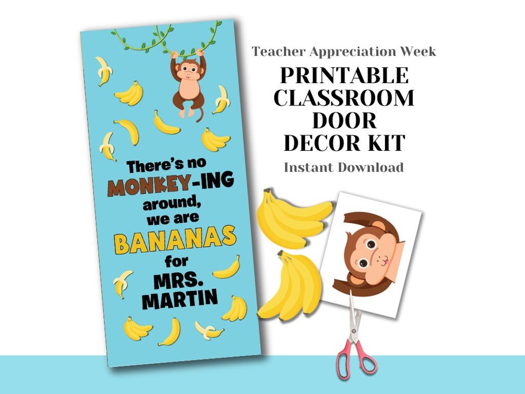 Printable Teacher Appreciation Door Decorating Kit - Monkeying Around ...