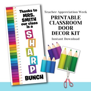 Printable Teacher Appreciation Door Decorating Kit - Sharp Bunch Colored Pencils Teacher DIY Easy Last Minute Unique Creative School Class