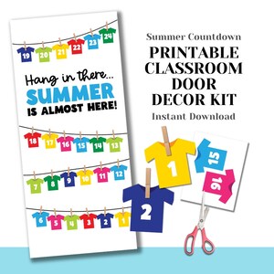 May include: Printable classroom door decor kit with a summer countdown theme. The kit includes a set of colourful t-shirts with numbers 1-24, a title banner that says "Hang in there... Summer is almost here!" and two sample t-shirts with numbers 1 and 15.