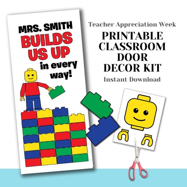 Printable Teacher Appreciation Door Decorating Kit - Building Us Up - Block Toy Figure - DIY Easy Last Minute Unique Creative School Class