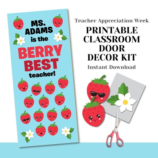 Printable Teacher Appreciation Door Decorating Kit - Teacher is the BERRY BEST - DIY Easy Last Minute Unique Creative School Class