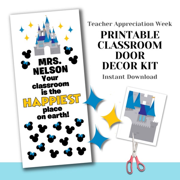 Printable Teacher Appreciation Door Decorating Kit - Happiest Place Castle - DIY Easy Last Minute Unique Classroom Decor School Class