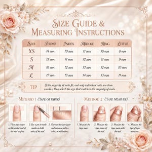 May include: A size guide and measuring instructions chart for nail sizes. The chart includes sizes XS to L, with measurements in millimeters for thumb, index, middle, ring, and little fingers. Instructions for measuring nails with tape or paper are also included.