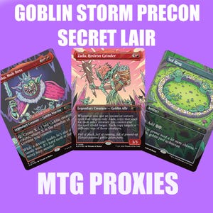 May include: Three Magic: The Gathering trading cards featuring goblin-themed artwork. The cards are Krenko, Mob Boss, Zada, Hedron Grinder, and Sol Ring. The text GOBLIN STORM PRECON SECRET LAIR MTG PROXIES is displayed in large white letters.