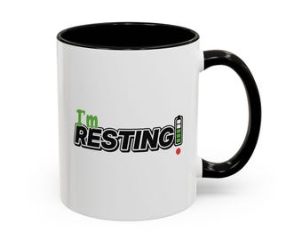I'm Resting Mug, Funny Low Battery Coffee Mug, Introvert Gift, Self Care Rest Day Cup, Tired Mom Mug, Nap Lover Gift, 11oz Accent Mug