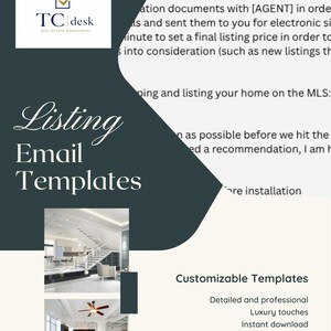 May include: A promotional graphic for real estate management services. The image features the "TC desk" logo, the words "Listing Email Templates," and interior design photos. Text includes "Customizable Templates" and "Detailed and professional."