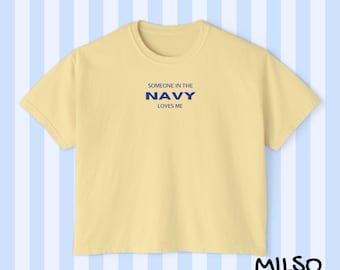 Someone in the Navy Loves Me Tee | Military Wife Support Shirt