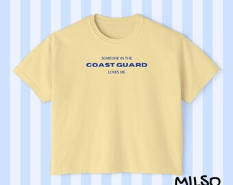 Someone in the Coast Guard Loves Me Tee | Military Wife Support Shirt
