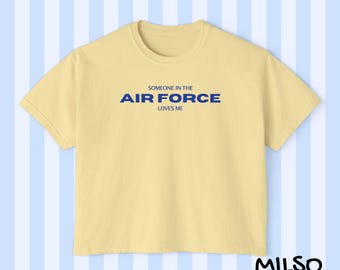 Someone in the Air Force Loves Me Tee | Military Love Shirt