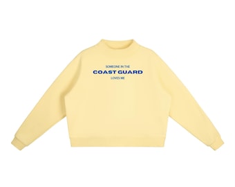 Someone in the COAST GUARD Loves Me | Essential Fleece Mock-Neck Crew Sweatshirt