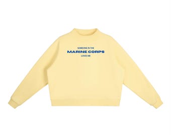 Someone in the Marine Corps Loves Me | Essential Fleece Mock-Neck Crew Sweatshirt