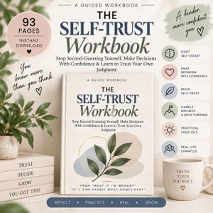 Può includere: Un quaderno di esercizi intitolato The Self-Trust Workbook con una copertina che presenta un'illustrazione di foglie e il testo Stop Second-Guessing Yourself, Make Decisions With Confidence & Learn to Trust Your Own Judgment, 93 pagine e download immediato.