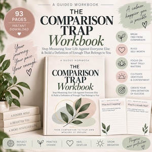 Op de afbeelding: Een werkboek getiteld The Comparison Trap Workbook met een crèmekleurige kaft, een illustratie van groene bladeren en een gouden cirkel. Het werkboek bevat 93 pagina's met tekstprompts voor zelfreflectie, persoonlijke groei en eigenwaarde.