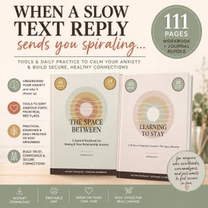 May include: A 111-page workbook and journal bundle titled The Space Between and Learning to Stay. The covers feature a muted rainbow graphic and text detailing tools for anxiety and relationship building. Includes icons for brain, heart, plant, and ladder.
