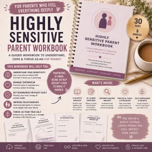 May include: A spiral-bound Highly Sensitive Parent Workbook with a light purple cover featuring a dark purple icon of two figures. The workbook includes 30 pages and 8 modules, with text detailing sections on understanding sensitivity, managing overwhelm, and setting boundaries.