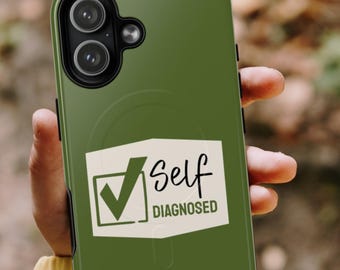 Self Diagnosed phone case | Tough Magnetic Case, checklist design