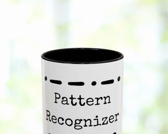 Pattern Recognizer Mug | Accent Coffee Mug 11oz or 15oz