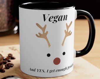 Vegan Mug | YES I Get enough Protein | Vegan Humor | Vegan Gift | Mug for Vegans | Gift for Vegan | Christmas Mug for Vegans