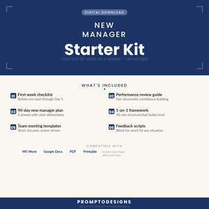 May include: A digital download titled "New Manager Starter Kit" in navy blue and white. The kit includes a first week checklist, a 90-day plan, team meeting templates, a performance review guide, a 1-on-1 framework, and feedback scripts.