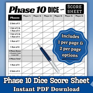 Pode incluir: Uma folha de pontuação de Phase 10 Dice impressa em papel branco com texto e linhas de grade pretas. A folha inclui colunas para seis jogadores e linhas para várias fases. Uma caneta azul e prateada repousa sobre a folha, que apresenta um emblema azul com a inscrição Includes 1 per page & 2 per page options. A faixa inferior diz Phase 10 Dice Score Sheet Instant PDF Download.