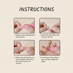 May include: A step-by-step guide for applying artificial nails. The image shows four panels with instructions: buffing nails, choosing a jelly sticker, selecting nails, and shaping edges. Text at the top reads "INSTRUCTIONS".