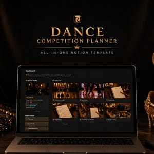 May include: A laptop displays a dance competition planner interface with the text "DANCE COMPETITION PLANNER ALL-IN-ONE NOTION TEMPLATE". A gold trophy, a pair of dance shoes, and a notebook are on the table. The background is dark.