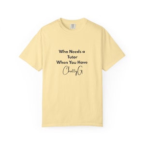 ChattyG AI Humor T-Shirt | Funny Tutor Study Buddy Tee
