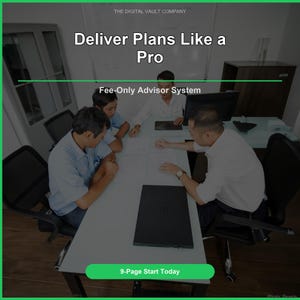 Może przedstawiać: Spotkanie biznesowe z czterema osobami siedzącymi przy białym stole. Na stole znajduje się laptop. Widoczny jest tekst "Deliver Plans Like a Pro" i "Fee-Only Advisor System". Zielony przycisk głosi "9-Page Start Today".
