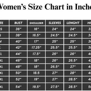 May include: A black size chart table with white text titled Women's Size Chart in Inches. It lists sizes from XS to 6XL with corresponding measurements in inches for bust, shoulder, sleeves, length, and hips in a grid format with white borders.