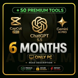 ChatGPT 5.5 Pro-Plus-Go, Capcut Pro, Gemini AI Pro + 30 Pro | 6 Months | READ DESCRIPTION