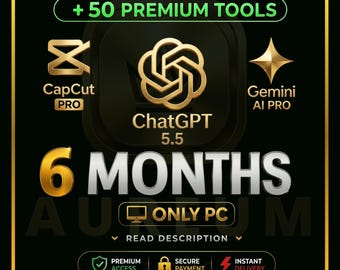 ChatGPT 5.5 Pro-Plus-Go, Capcut Pro, Gemini AI Pro + 30 Pro | 6 Months | READ DESCRIPTION