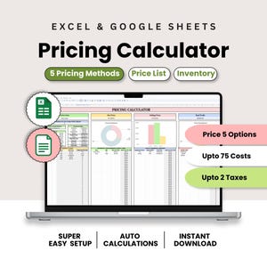 May include: A laptop displays a spreadsheet titled "Pricing Calculator." The screen shows data tables, charts, and the text "Price 5 Options," "Upto 75 Costs," and "Upto 2 Taxes." The top banner reads "EXCEL & GOOGLE SHEETS" and "Pricing Calculator."