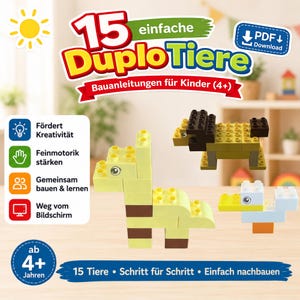 Könnte beinhalten: Eine digitale Anleitung zum Bauen von 15 Tierfiguren aus Kunststoff-Bausteinen. Das Bild enthält Text wie 15 einfache DuploTiere, PDF Download sowie Symbole für Kreativität, Feinmotorik und gemeinsames Lernen. Drei Tierfiguren sind abgebildet.