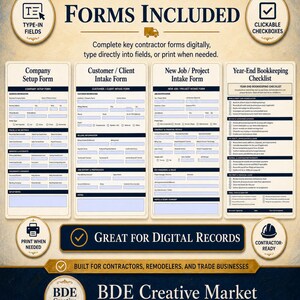 May include: A digital document set featuring fillable PDF forms for contractors, including a Company Setup Form, Customer Intake Form, New Job Intake Form, and a Year-End Bookkeeping Checklist, all designed for digital entry or printing.