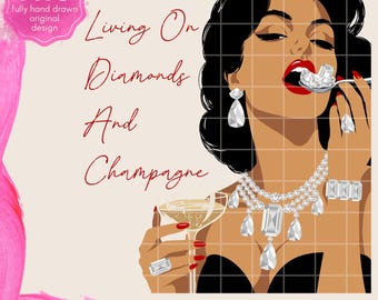 Att leva på diamanter och champagne – Lyxkvinna PNG för sublimering, digitala klistermärken (digital nedladdning)