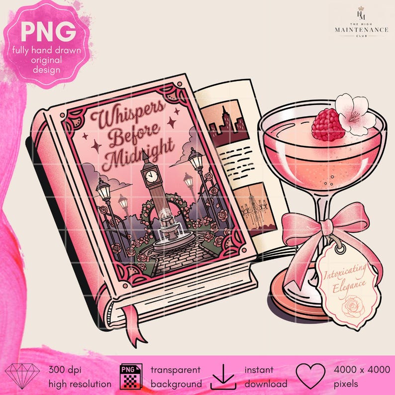 May include: A digital illustration featuring an open book titled Whispers Before Midnight with a clock tower and rose garden cover art, next to a pink cocktail in a stemmed glass adorned with a pink ribbon and a tag reading Intoxicating Elegance.