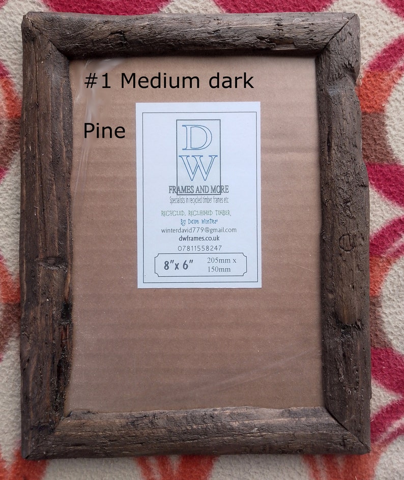 Rustic/driftwood style frames in locally sourced,recycled wood to fit 8x6.Natural,Medium dark or Very dark beeswax finish.FREE U.K postage image 2