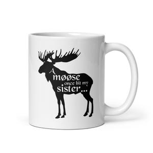 Python A Moose Once Bit My Sister Mug