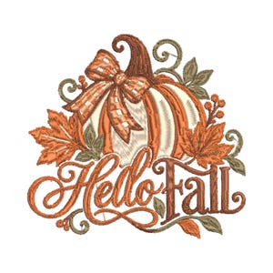 May include: An embroidery design featuring a white and orange pumpkin with a brown stem, adorned with a plaid bow, orange maple leaves, and berries. The text Hello Fall is written in a decorative brown script font below the pumpkin illustration.